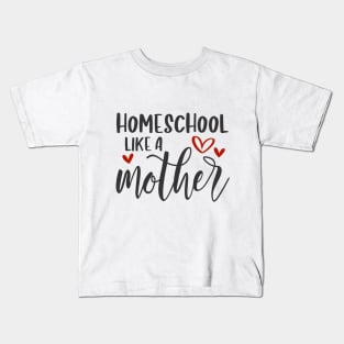 HOMESCHOOL MOM'S Kids T-Shirt